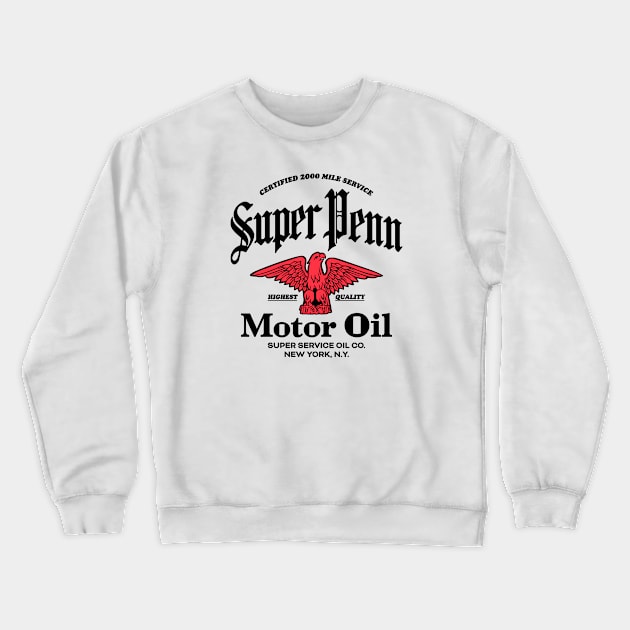 Super Penn Motor Oil Crewneck Sweatshirt by BUNNY ROBBER GRPC